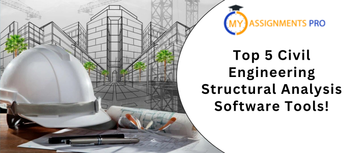 Top 5 Civil Engineering Structural Analysis Software Tools!